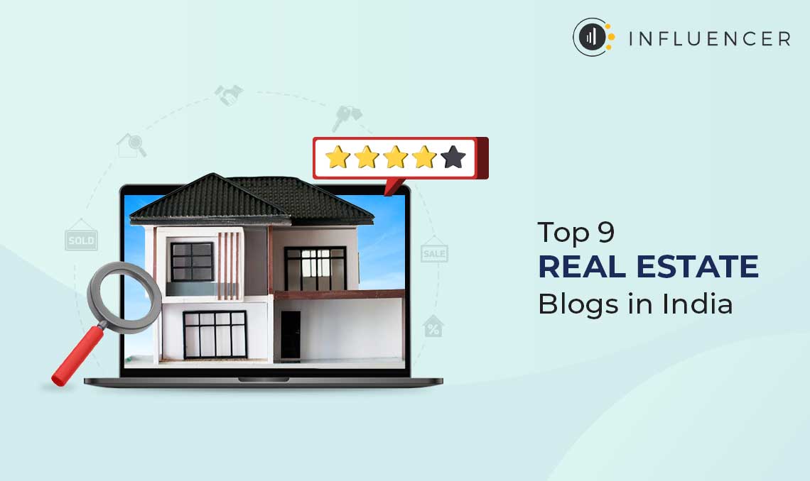 Top 9 Real Estate Blogs in India – 2022 Edition