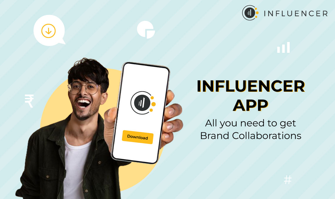 Influencer App for easy brand collaborations | Influencer.in
